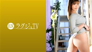 LUXU-1385 ry Tv 1367 A Beautiful Cosmetologist Who Feels Rewarding For Her Dream Job But Is Chased By Busy Days And Suffers From Unfulfilled Desires Away From The Warmth Of Men While Nervous About The Big Cock That I See For The First Time In A Long