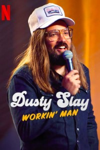 Dusty Slay: Workin Man