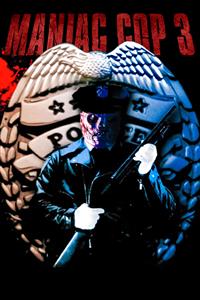 Maniac Cop 3: Badge of Silence